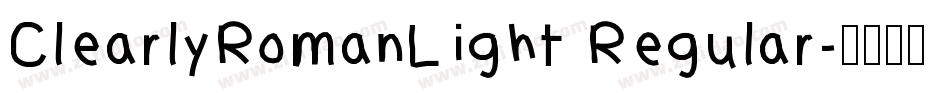 ClearlyRomanLight Regular字体转换